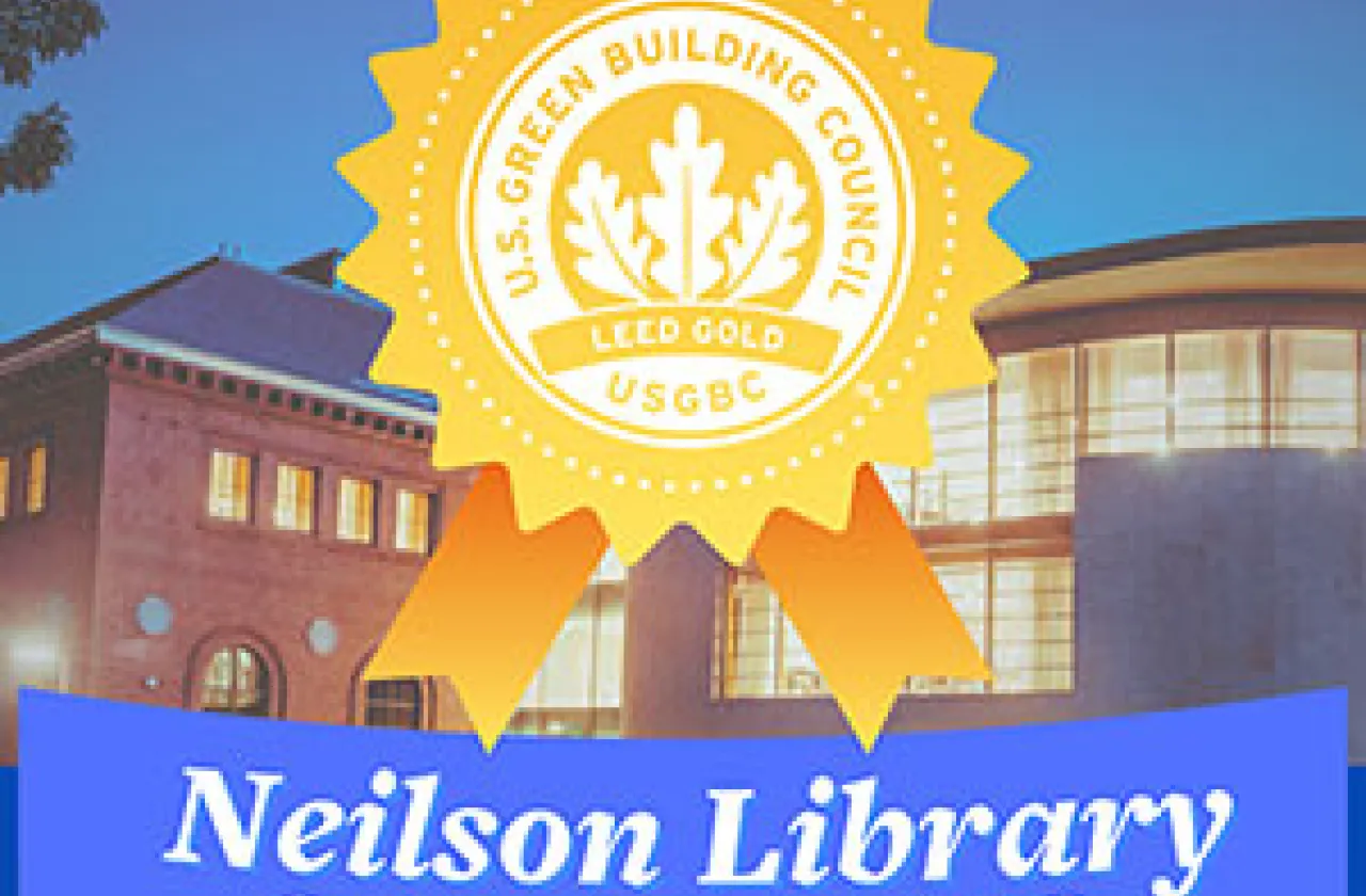 Neilson Library Certified LEED Gold