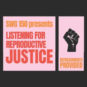 Poster for Listening for Reproductive Justice