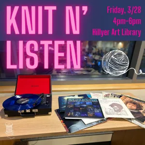 Knit N' Listen poster March 28, 2025