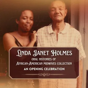 Linda Janet Holmes oral histories of african american midwives collection