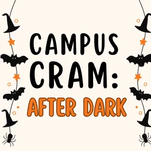 Campus Cram After Dark