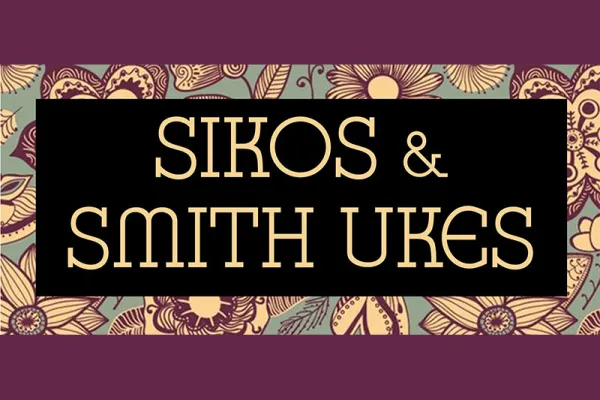 SIKOS and Smith Ukes graphic