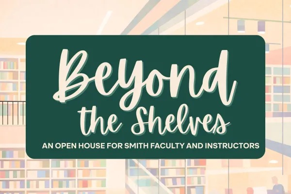 Beyond the Shelves Open House for Faculty