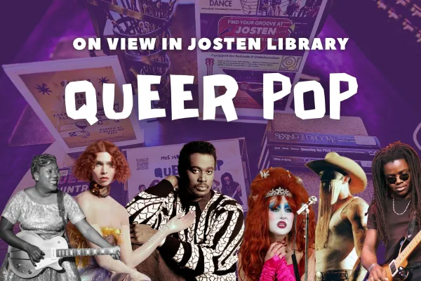 Queer Pop on display in Josten Library