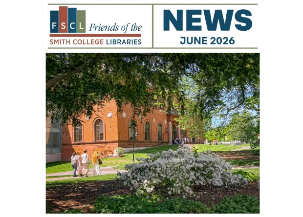 screenshot Friends of the Smith College Libraries June 2026 Newsletter