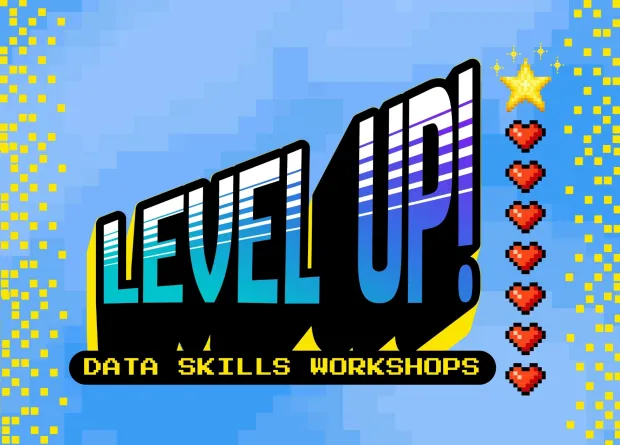 Level up! Data Skills Workshop