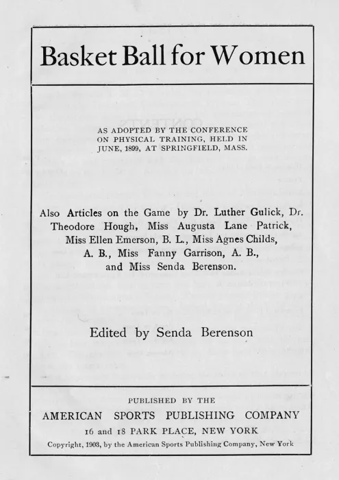 Title page from Basket Ball for Women, Edited by Senda Berenson, 1908.