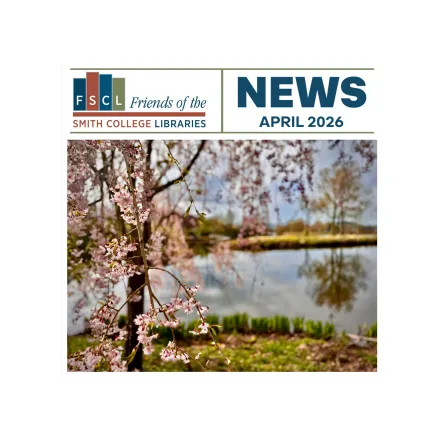 screenshot Friends of the Smith College Libraries April 2026 newsletter